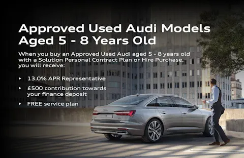 Audi Approved Used 5 - 8 Years Old