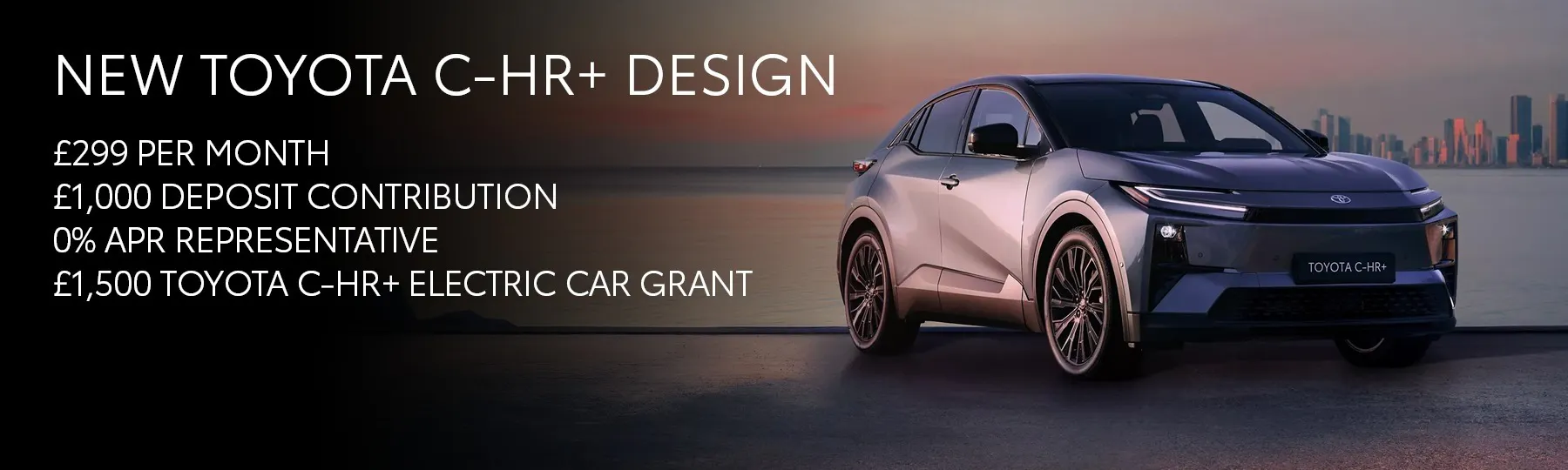 New All-Electric Toyota C-HR + New Car Offer