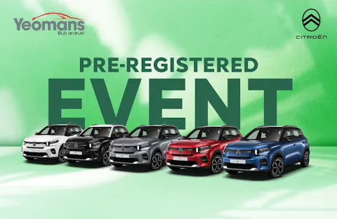 CITROËN C3 PRE-REGISTERED EVENT OFFER
